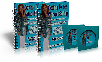 Getting to YES Without Selling Quick Start Forumula 2.0 Getting to YES Without Selling Quick Start Forumula 2.0